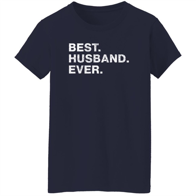 Best Husband Ever Funny Cool Shirt ThuHang - Best Husband Ever Funny Cool Shirt