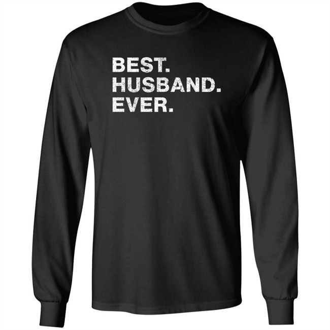 Best Husband Ever Funny Cool Shirt ThuHang - Best Husband Ever Funny Cool Shirt