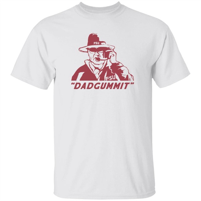 Homefiel Merch Bobby Bowden Dadgummit Tee Shirt Loan - Homefiel Merch Bobby Bowden Dadgummit Tee Shirt