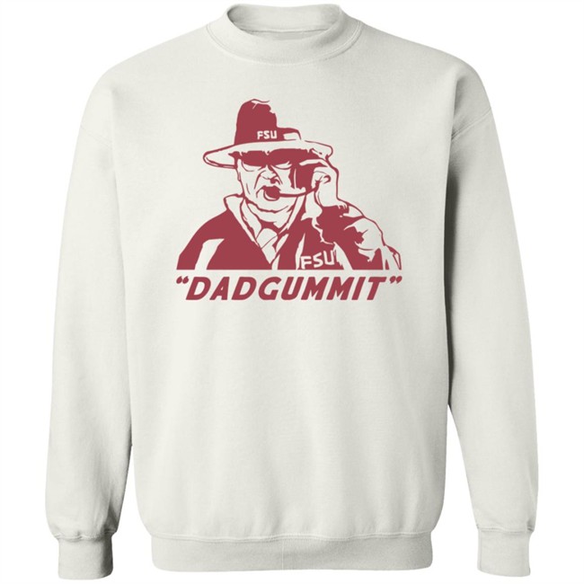 Homefiel Merch Bobby Bowden Dadgummit Tee Shirt Loan - Homefiel Merch Bobby Bowden Dadgummit Tee Shirt