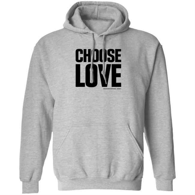 Choose Love Shirt Choose Love Merchandise Katharine Hamnett Hang - Choose Love Shirt Choose Love Merchandise Katharine Hamnett