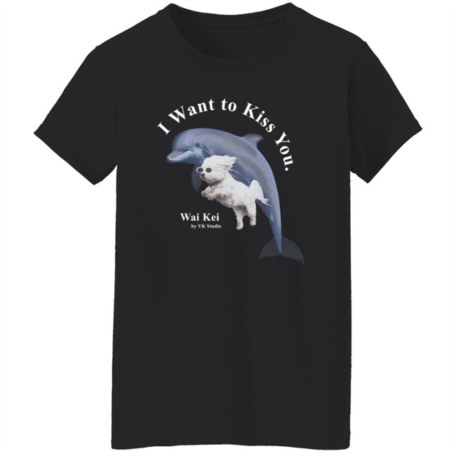 Wai Kei I Want To Kiss You Puppy Dolphin Jumping Shirt YK Studio HongVan - Wai Kei I Want To Kiss You Puppy Dolphin Jumping Shirt YK Studio