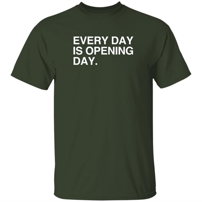 Obvious Shirts Every Day Is Opening Day T Shirt Elizion Duc - Obvious Shirts Every Day Is Opening Day T Shirt Elizion