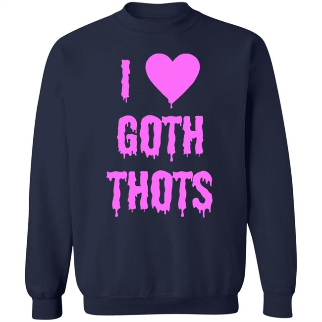 Hantless Merch I Love Goth Thots Shirt Duyen - Hantless Merch I Love Goth Thots Shirt