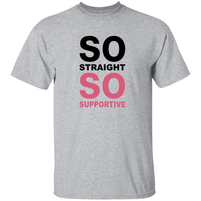 So Straight So Supportive Shirt The Stonewall Inn Duyen - So Straight So Supportive Shirt The Stonewall Inn