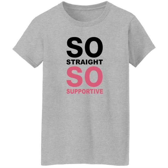 So Straight So Supportive Shirt The Stonewall Inn Duyen - So Straight So Supportive Shirt The Stonewall Inn