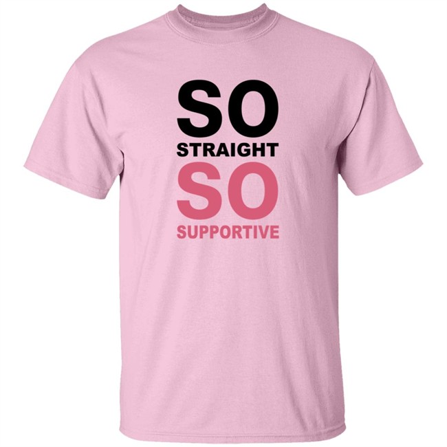 So Straight So Supportive Shirt The Stonewall Inn Duyen - So Straight So Supportive Shirt The Stonewall Inn
