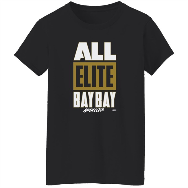 All Elite Bay Bay Shirt Adam Cole HongVan - All Elite Bay Bay Shirt Adam Cole