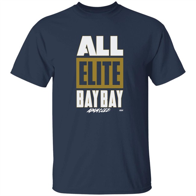 All Elite Bay Bay Shirt Adam Cole HongVan - All Elite Bay Bay Shirt Adam Cole