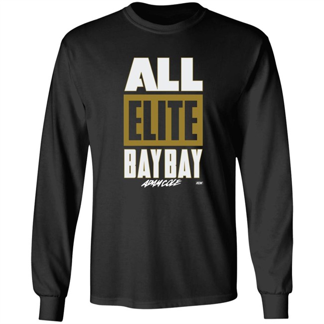 All Elite Bay Bay Shirt Adam Cole HongVan - All Elite Bay Bay Shirt Adam Cole