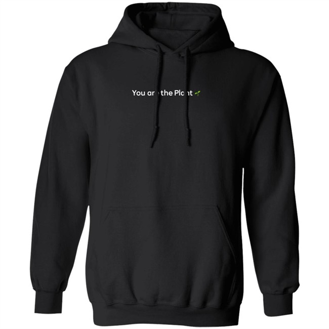 Nursespeak Merch You are the Plant Hoodie Ebi's Remembrance Merch Nursespeak Merch You are the Plant Hoodie Ebi's Remembrance Merch