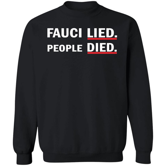 Liberty Media Fauci Lied People Died Long Sleeve Luke Rudkowski Nhung - Liberty Media Fauci Lied People Died Long Sleeve Luke Rudkowski