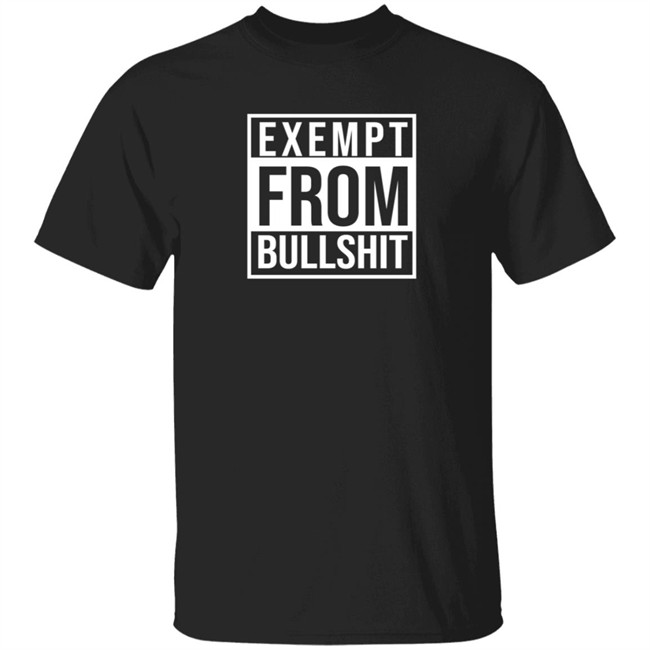Duyen - Exempt From Bullshit Shirt Birstolblues