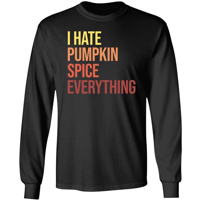 Hassan Sayyed Haus Urban I Hate Pumpkin Spice Everything Shirt Nhung - Hassan Sayyed Haus Urban I Hate Pumpkin Spice Everything Shirt