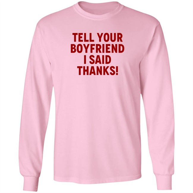 Lisa Marie Varon Tell Your Boyfriend I Said Thanks T Shirt Queen Of The Ring Duc - Lisa Marie Varon Tell Your Boyfriend I Said Thanks T Shirt Queen Of The Ring
