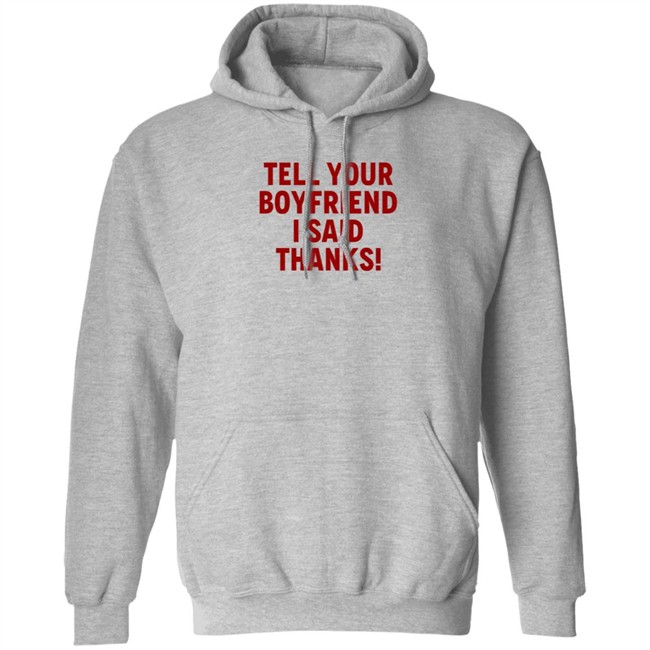 Lisa Marie Varon Tell Your Boyfriend I Said Thanks T Shirt Queen Of The Ring Duc - Lisa Marie Varon Tell Your Boyfriend I Said Thanks T Shirt Queen Of The Ring