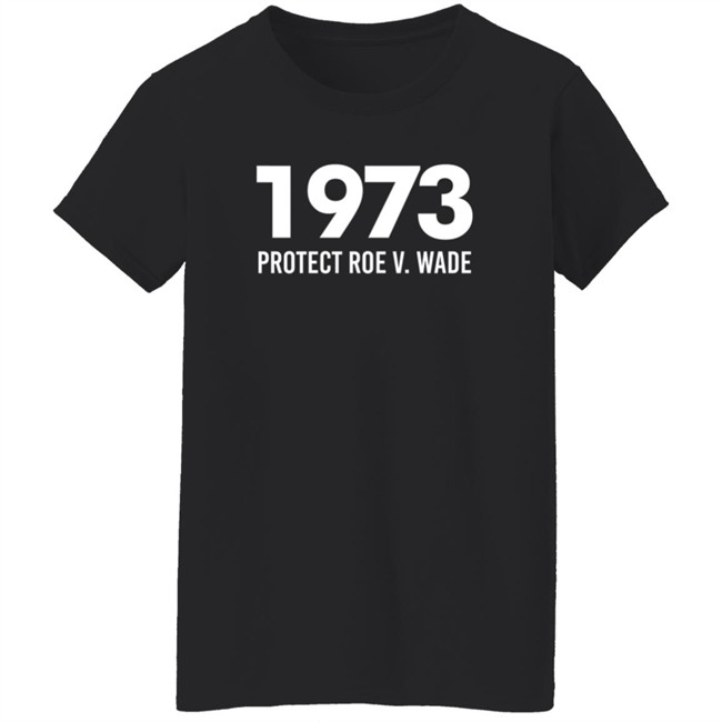 1973 Protect Roe V Wade Shirt Women's Rights Aimee Carrero ThuHang - 1973 Protect Roe V Wade Shirt Women's Rights Aimee Carrero