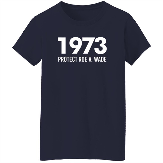 1973 Protect Roe V Wade Shirt Women's Rights Aimee Carrero ThuHang - 1973 Protect Roe V Wade Shirt Women's Rights Aimee Carrero