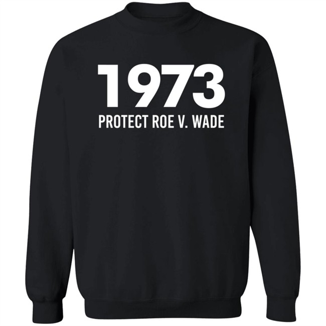 1973 Protect Roe V Wade Shirt Women's Rights Aimee Carrero ThuHang - 1973 Protect Roe V Wade Shirt Women's Rights Aimee Carrero