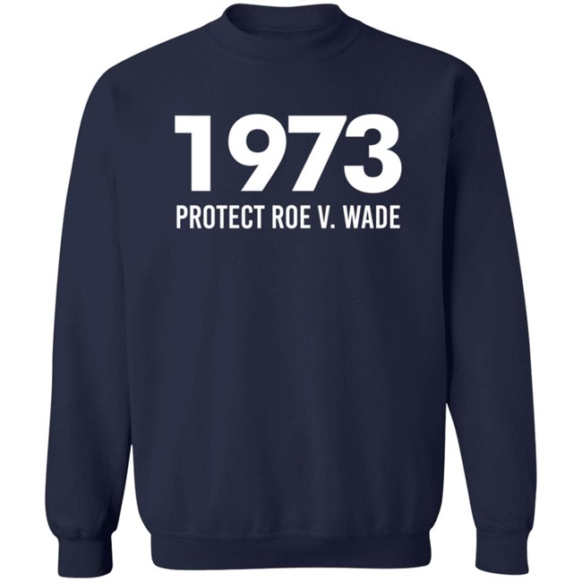 1973 Protect Roe V Wade Shirt Women's Rights Aimee Carrero ThuHang - 1973 Protect Roe V Wade Shirt Women's Rights Aimee Carrero