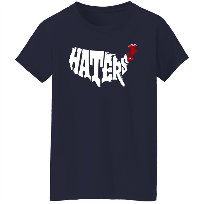 Haters New England Patriots T Shirt Chowdaheadz Loan - Haters New England Patriots T Shirt Chowdaheadz