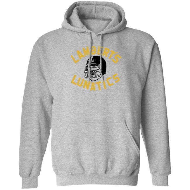 Jack Homage Lambert's Lunatics Pittsburgh Steeller Shirt Alex Kozora Cam Heyward ThuHang - Jack Homage Lambert's Lunatics Pittsburgh Steeller Shirt Alex Kozora Cam Heyward