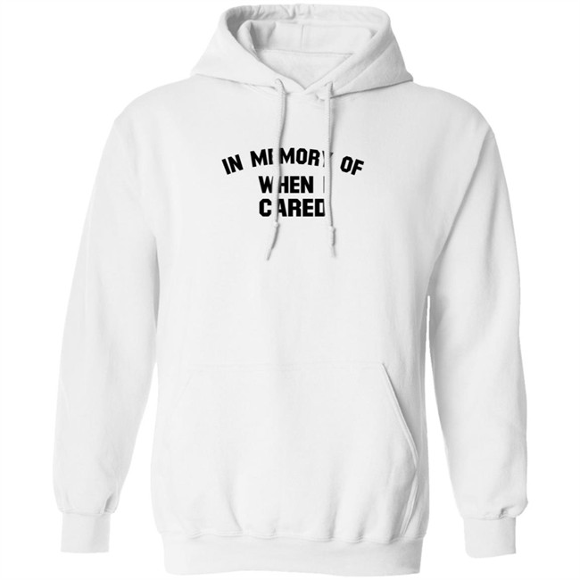 In Memory When I Cared T Shirt SecretKiwis Duc - In Memory When I Cared T Shirt SecretKiwis