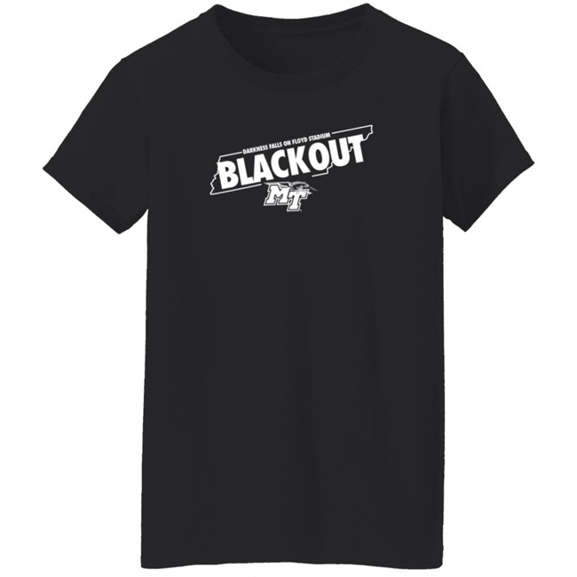 Darkness Falls On Floyd Stadium Blackout T Shirt Middle Tennessee Duc - Darkness Falls On Floyd Stadium Blackout T Shirt Middle Tennessee