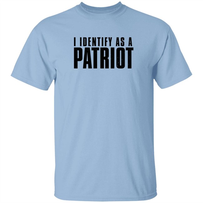 Patriot Crew Merch I Identify As A Patriot T Shirt Loan - Patriot Crew Merch I Identify As A Patriot T Shirt