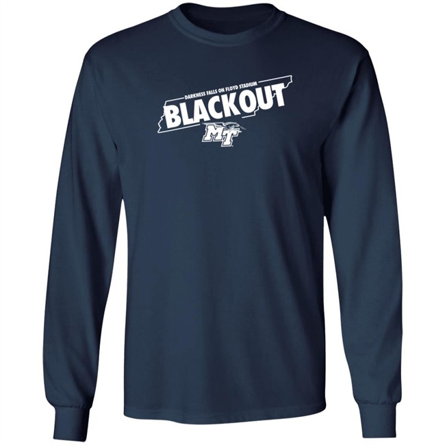 Darkness Falls On Floyd Stadium Blackout Shirt Middle Tennessee ThuHang - Darkness Falls On Floyd Stadium Blackout Shirt Middle Tennessee