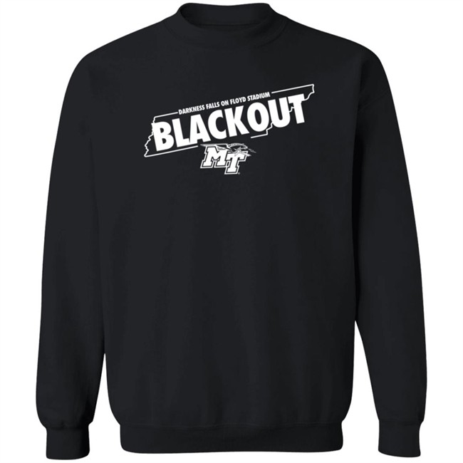 Darkness Falls On Floyd Stadium Blackout Shirt Middle Tennessee ThuHang - Darkness Falls On Floyd Stadium Blackout Shirt Middle Tennessee