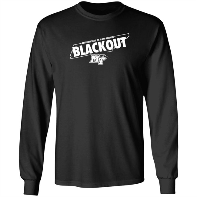 Darkness Falls On Floyd Stadium Blackout Shirt Middle Tennessee ThuHang - Darkness Falls On Floyd Stadium Blackout Shirt Middle Tennessee