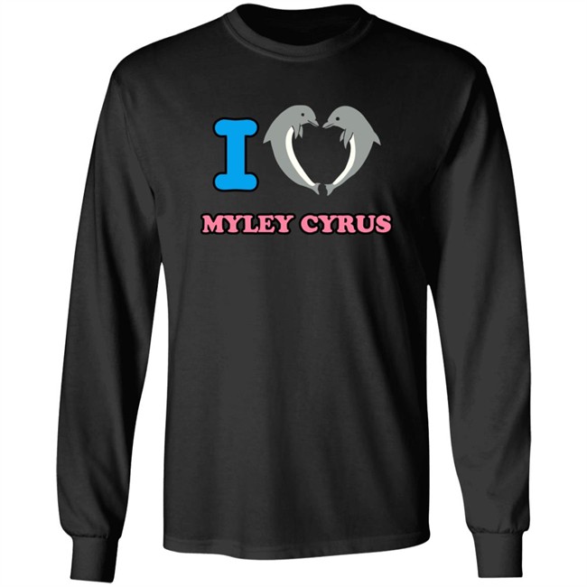 I Love Miley Cyrus Dolphin Shirt Antonio HongVan - I Love Miley Cyrus Dolphin Shirt Antonio