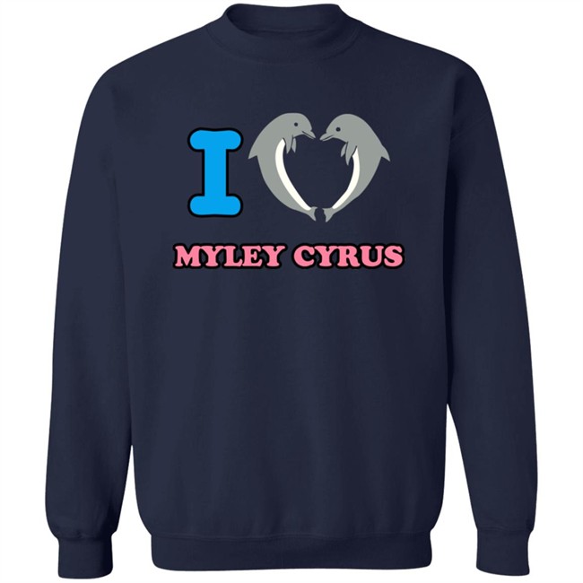 I Love Miley Cyrus Dolphin Shirt Antonio HongVan - I Love Miley Cyrus Dolphin Shirt Antonio