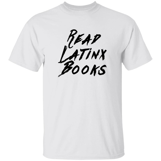 Hang - Read Latinx Books T Shirt Thearcherballet