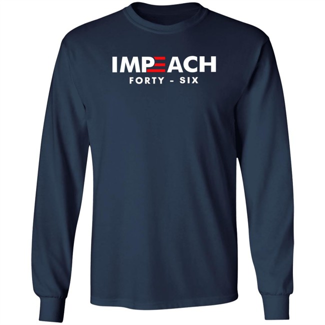 Joe Biden Impeach 46 Shirt Impeach Forty Six Duyen - Joe Biden Impeach 46 Shirt Impeach Forty Six
