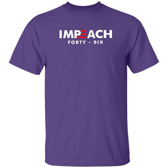 Joe Biden Impeach 46 Shirt Impeach Forty Six Duyen - Joe Biden Impeach 46 Shirt Impeach Forty Six