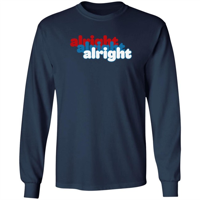 Alright Alright Alright T Shirt Matthew Mcconaughey Loan - Alright Alright Alright T Shirt Matthew Mcconaughey