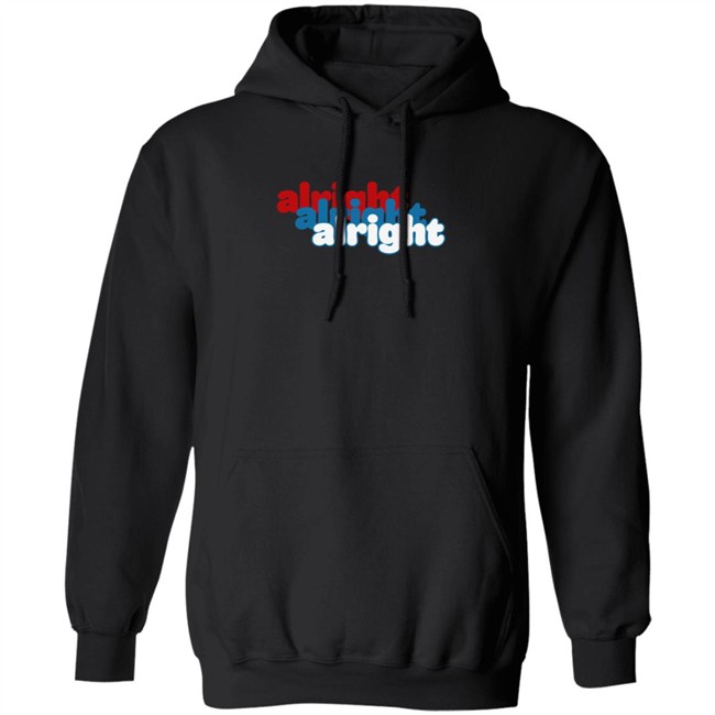 Alright Alright Alright T Shirt Matthew Mcconaughey Loan - Alright Alright Alright T Shirt Matthew Mcconaughey