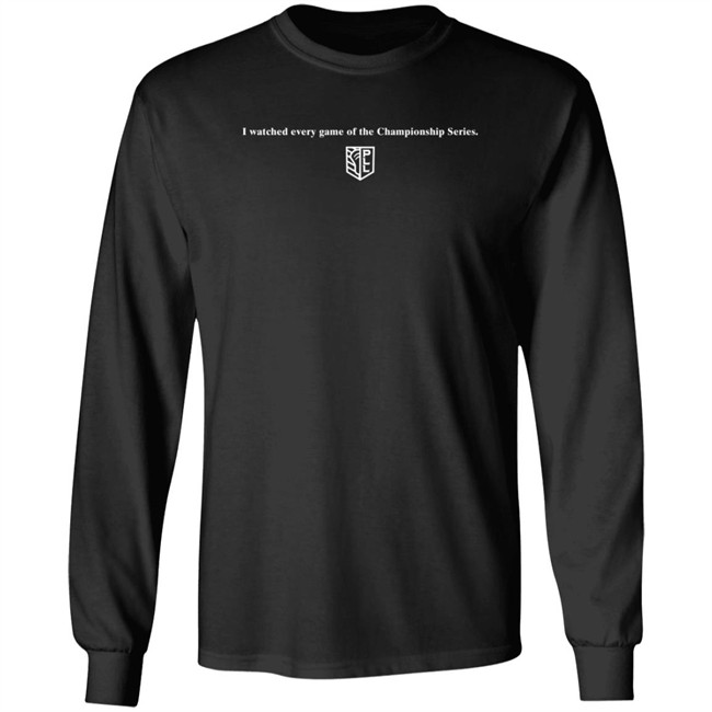 I Watched Every Game Of The Championship Series Premier Lacrosse League Shirt Pll Updates Loan - I Watched Every Game Of The Championship Series Premier Lacrosse League Shirt Pll Updates