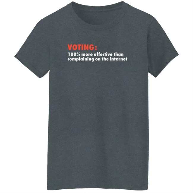 Voting 100 More Effective Than Complaining On The Internet Shirt James Cameron Lumin8 HongVan - Voting 100 More Effective Than Complaining On The Internet Shirt James Cameron Lumin8