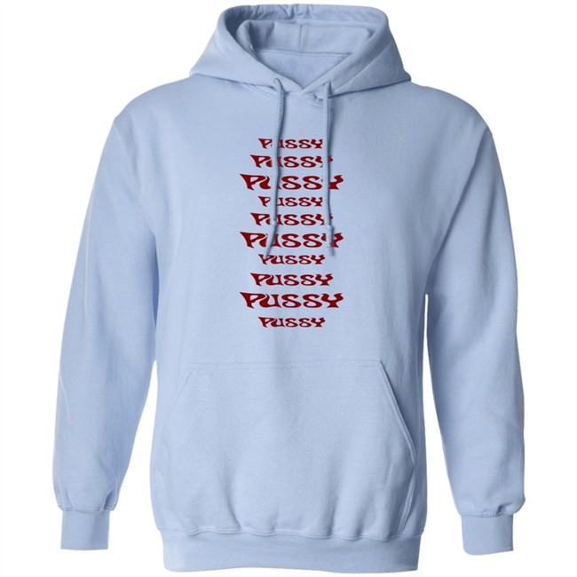 Pussy Pussy Pussy Pussy Shirt GirIsonfiIm ThuHang - Pussy Pussy Pussy Pussy Shirt GirIsonfiIm
