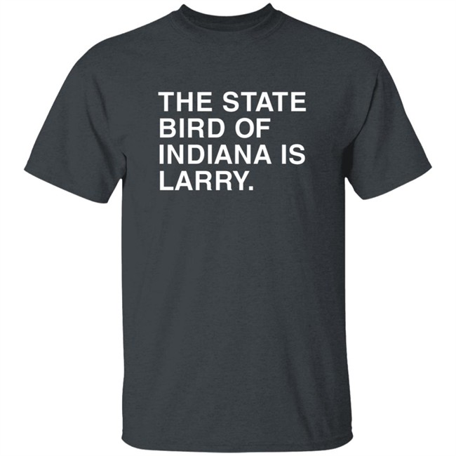Aehouser The State Bird Of Indiana Is Larry Obvious Shirt HongVan - Aehouser The State Bird Of Indiana Is Larry Obvious Shirt