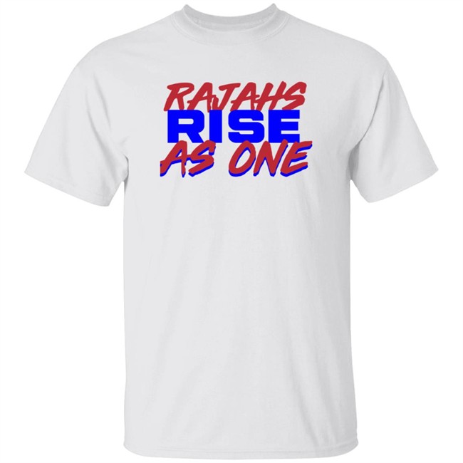 Rajahs Rise As One T Shirt Rajahs Rise As One T Shirt