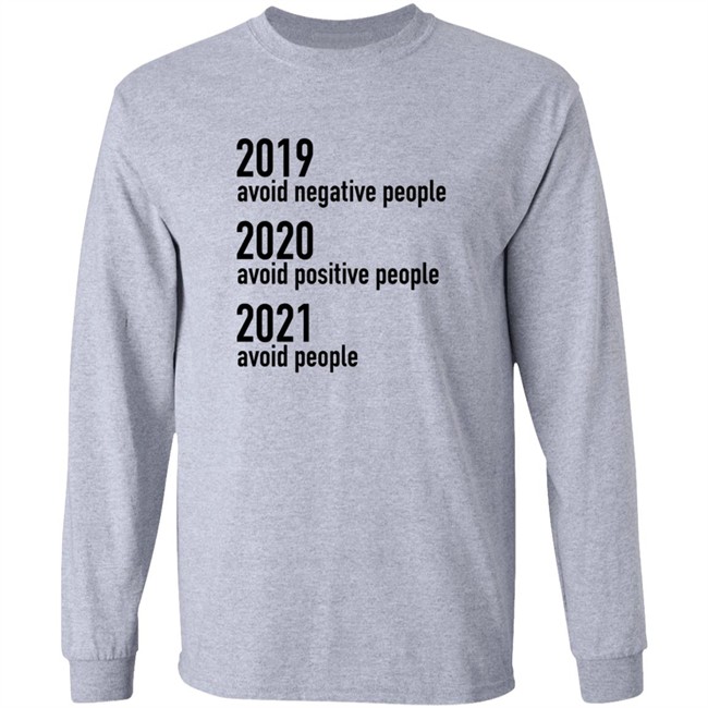 2019 Avoid Negative People 2020 Avoid Positive People 2021 Avoid People Shirt Sundae Gurl2 HongVan - 2019 Avoid Negative People 2020 Avoid Positive People 2021 Avoid People Shirt Sundae Gurl2