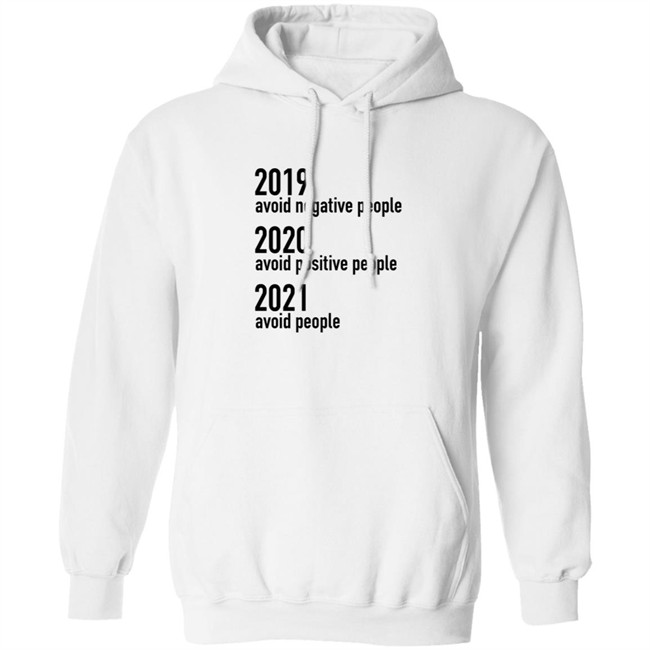 2019 Avoid Negative People 2020 Avoid Positive People 2021 Avoid People Shirt Sundae Gurl2 HongVan - 2019 Avoid Negative People 2020 Avoid Positive People 2021 Avoid People Shirt Sundae Gurl2