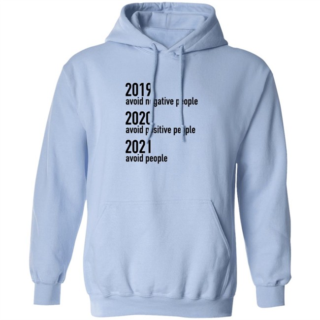 2019 Avoid Negative People 2020 Avoid Positive People 2021 Avoid People Shirt Sundae Gurl2 HongVan - 2019 Avoid Negative People 2020 Avoid Positive People 2021 Avoid People Shirt Sundae Gurl2