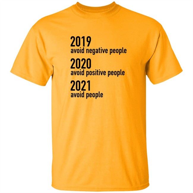 2019 Avoid Negative People 2020 Avoid Positive People 2021 Avoid People Shirt Sundae Gurl2 HongVan - 2019 Avoid Negative People 2020 Avoid Positive People 2021 Avoid People Shirt Sundae Gurl2