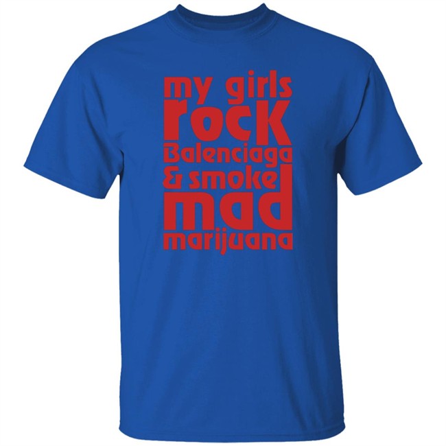 Married To The Mob My Girls Rock And Smoke Mad Marijuana Shirt Mddyperez