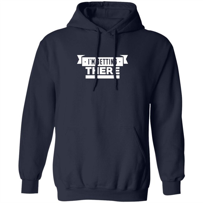 I'm Getting There Tee Shirt Barstool Sports I'm Getting There Tee Shirt Barstool Sports